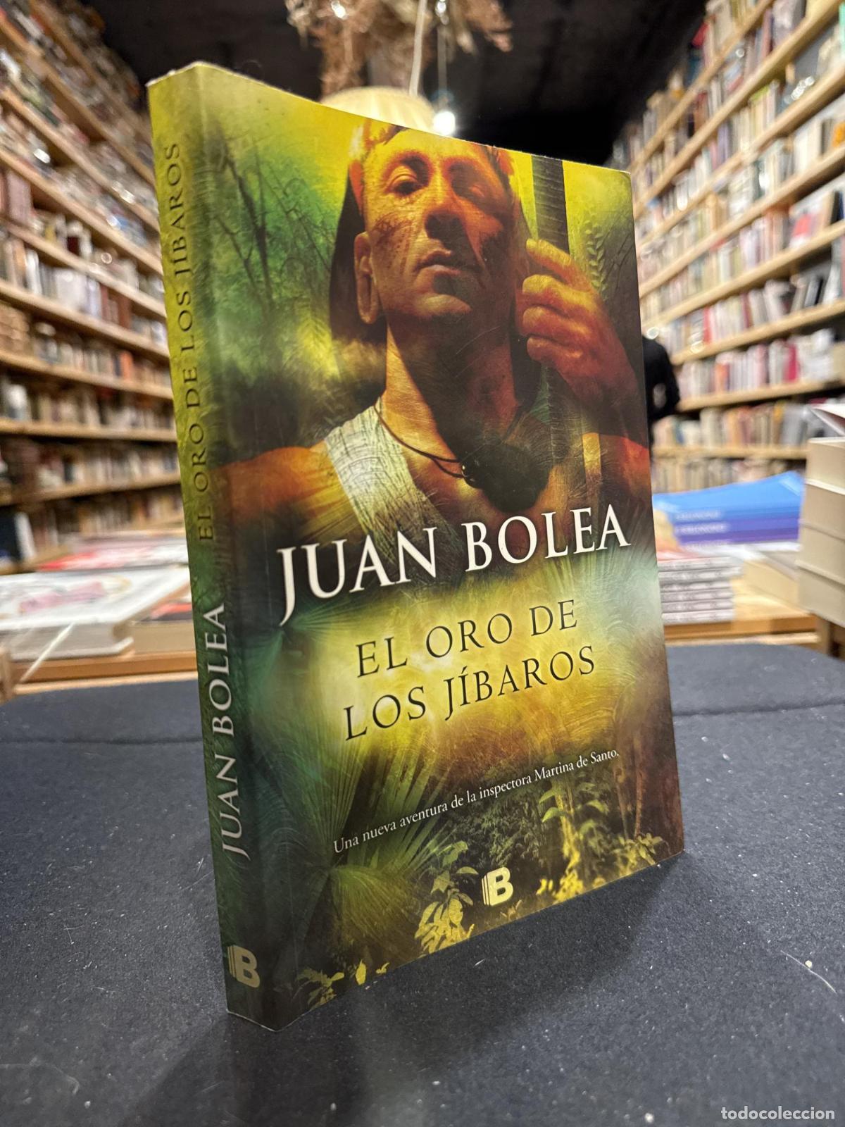Libros: El oro de los j&iacute;baros (Serie Martina de Santo 6) - Juan Bolea