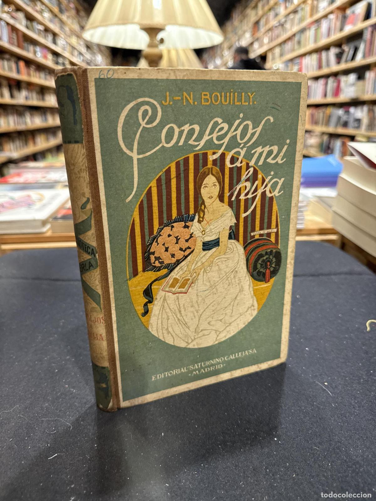 Libros: Consejos a mi hija - J.-. Bouilly.