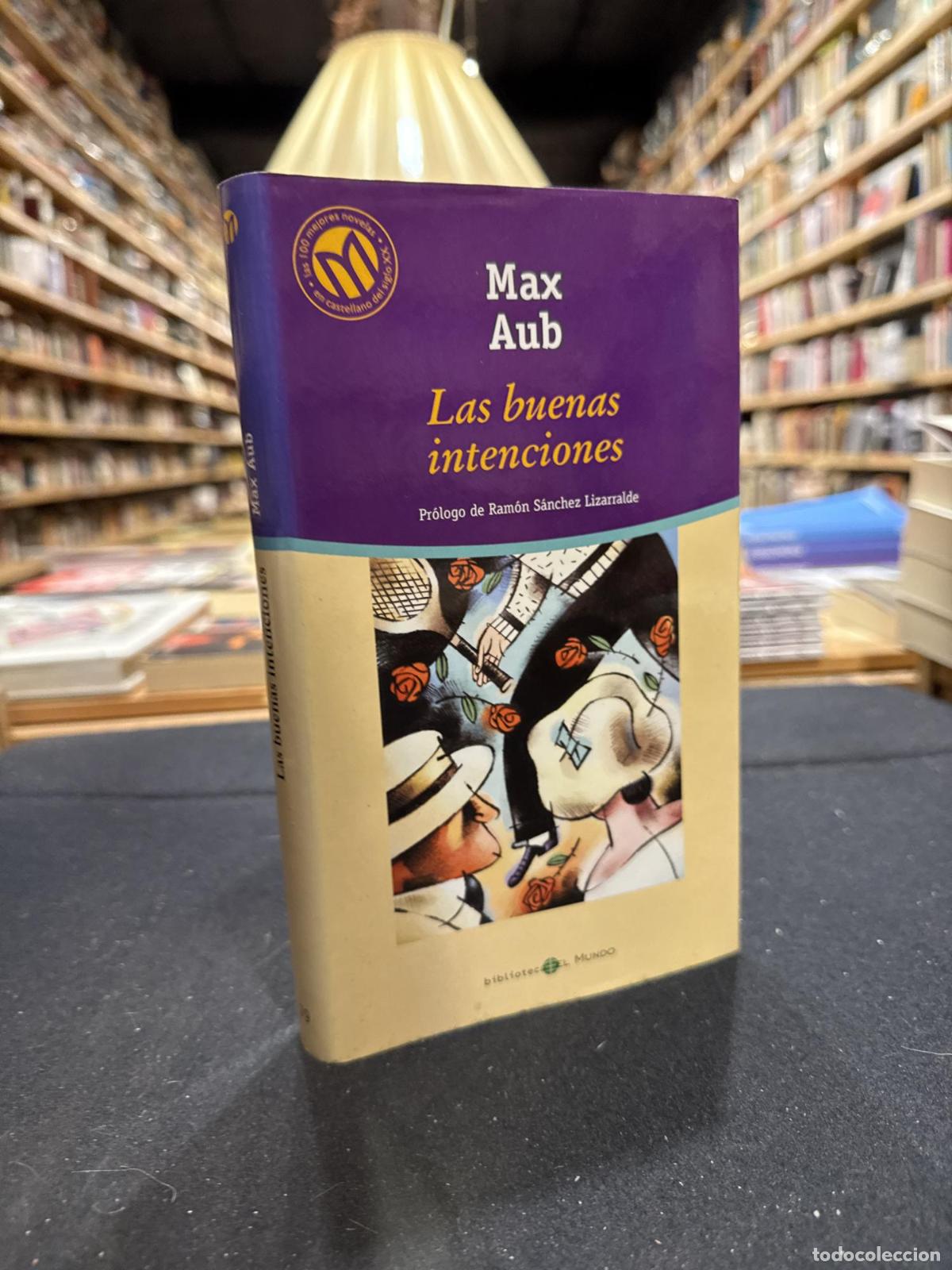 Las buenas intenciones - Max Aub
