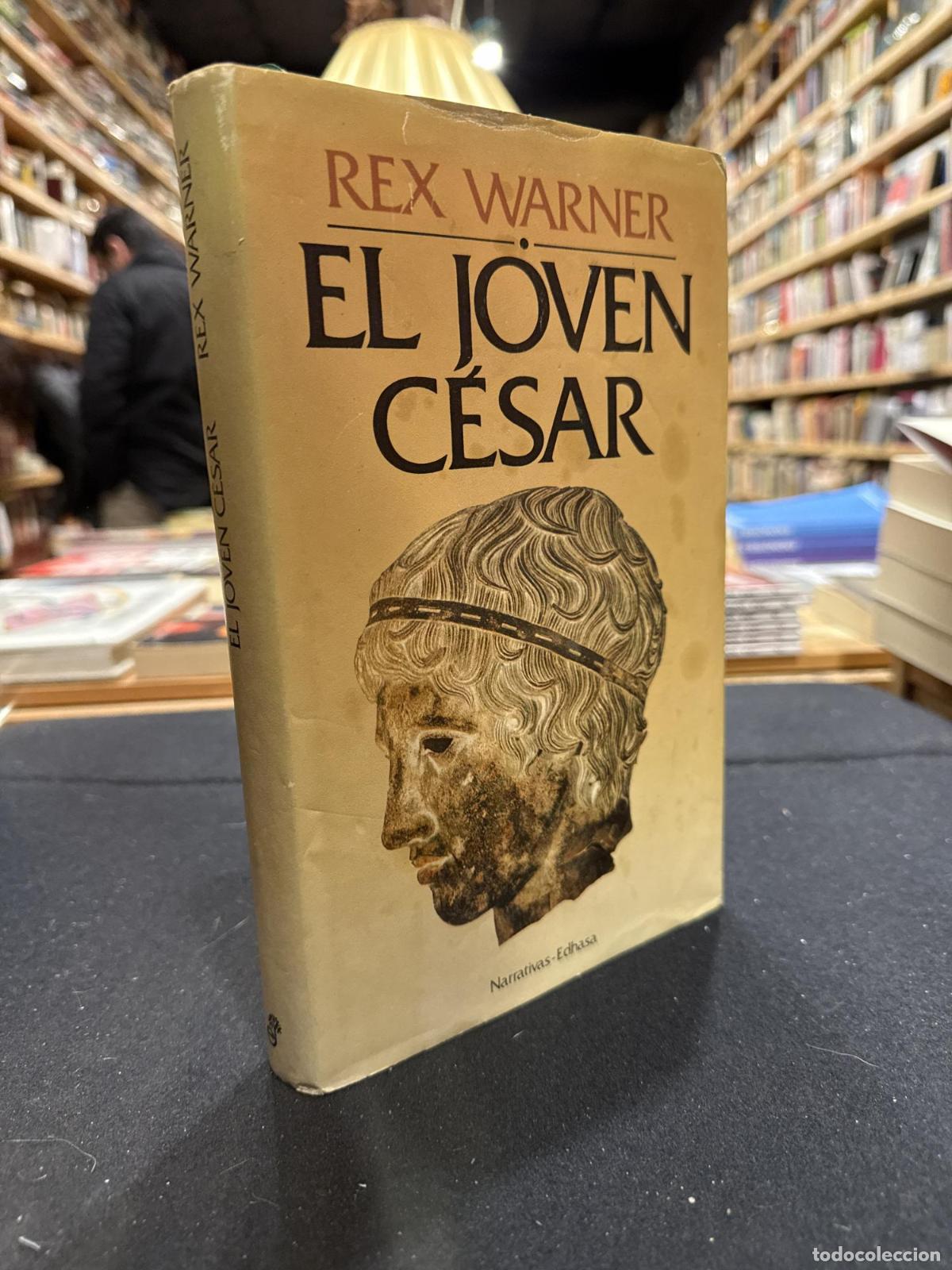 El joven Cesar - WARNER, Rex