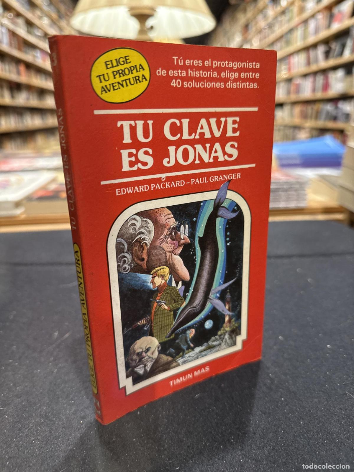 Tu clave es Jon&aacute;s - Edward Packard, Paul Granger
