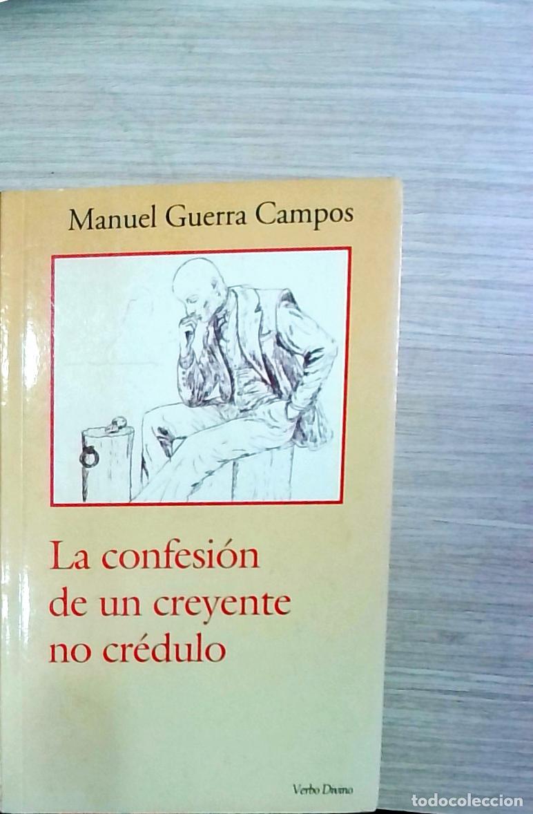 B&uuml;cher: La confesi&oacute;n de un creyente no cr&eacute;dulo - Guerra Campos, Manuel: