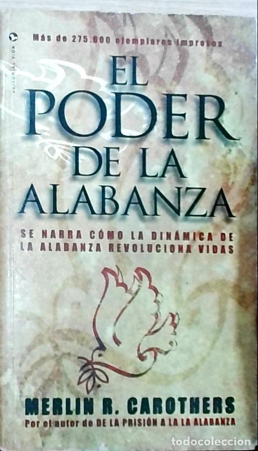 Livros em segunda m&atilde;o: El poder de la alabanza: se narra como la din&aacute;mica de la alabanza revoluciona vidas - Merl&iacute;n r. Caro
