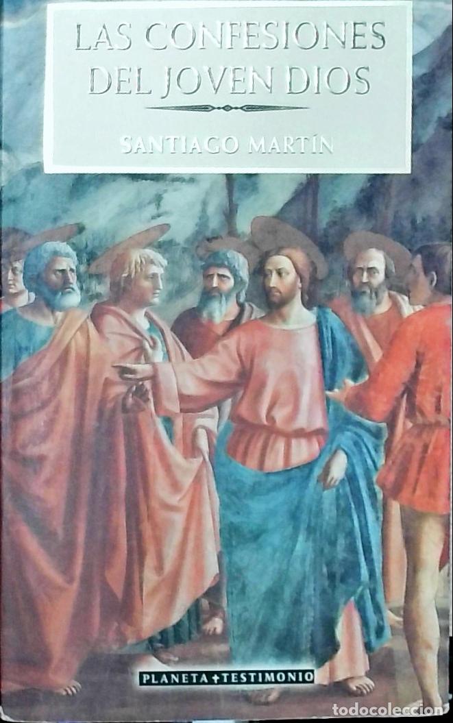 Livros em segunda m&atilde;o: Las confesiones del joven Dios - Mart&iacute;n, Santiago: