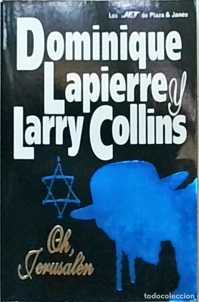 Livros em segunda m&atilde;o: Oh, Jerusal&eacute;n - LAPIERRE, Dominique y COLLINS, Larry: