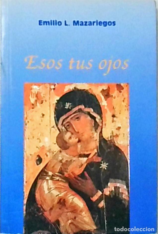 Libros: Esos tus ojos - MARARIEGO, Emilio L.: