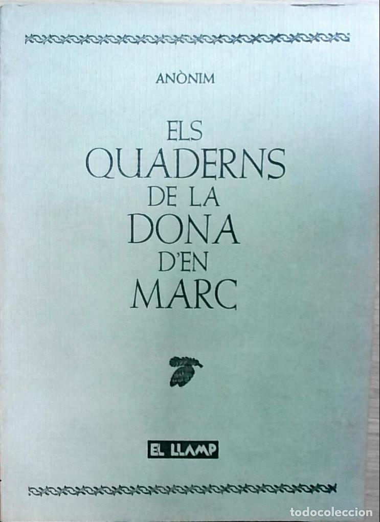 B&uuml;cher: Els quaderns de la dona d'en Marc - An&ograve;nim: