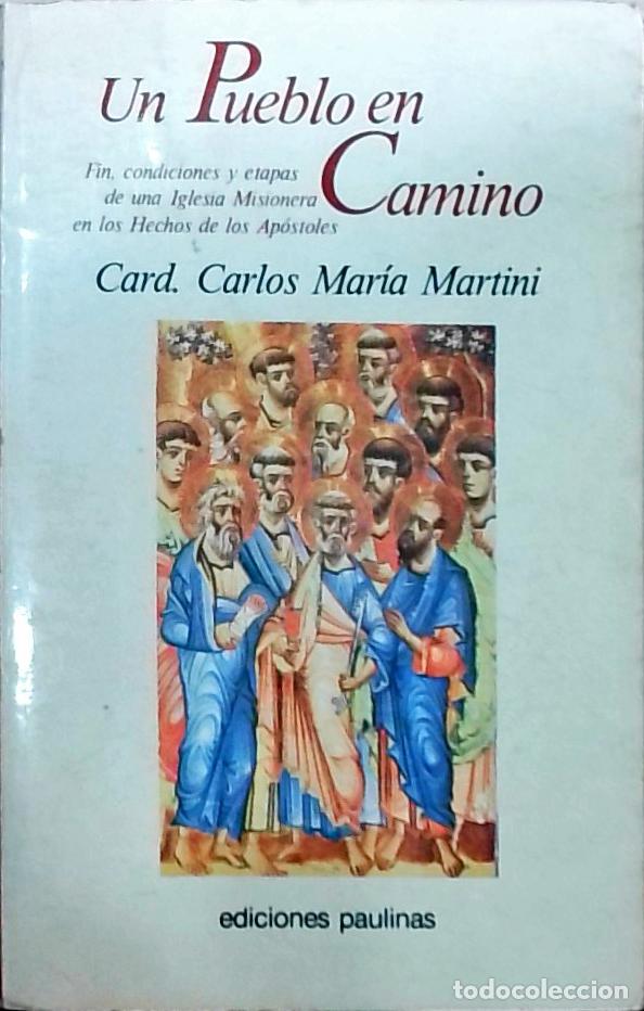Libros: Un pueblo en camino: Fin, condiciones y etapas de una Iglesia misionera en los Hechos de los Ap&oacute;stol
