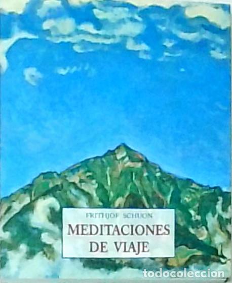 Livres: Meditaciones de viaje - SCHUON, Frithjof: