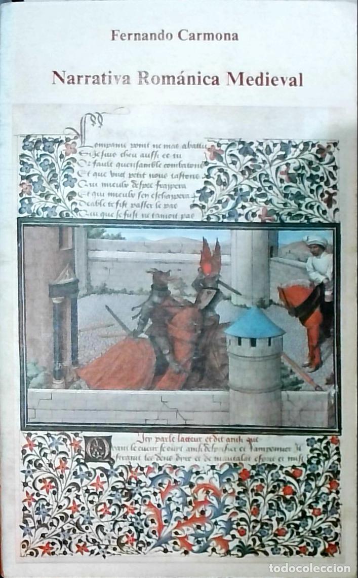 Libri di seconda mano: Narrativa Rom&aacute;nica Medieval: introducci&oacute;n y textos - Fernando Carmona: