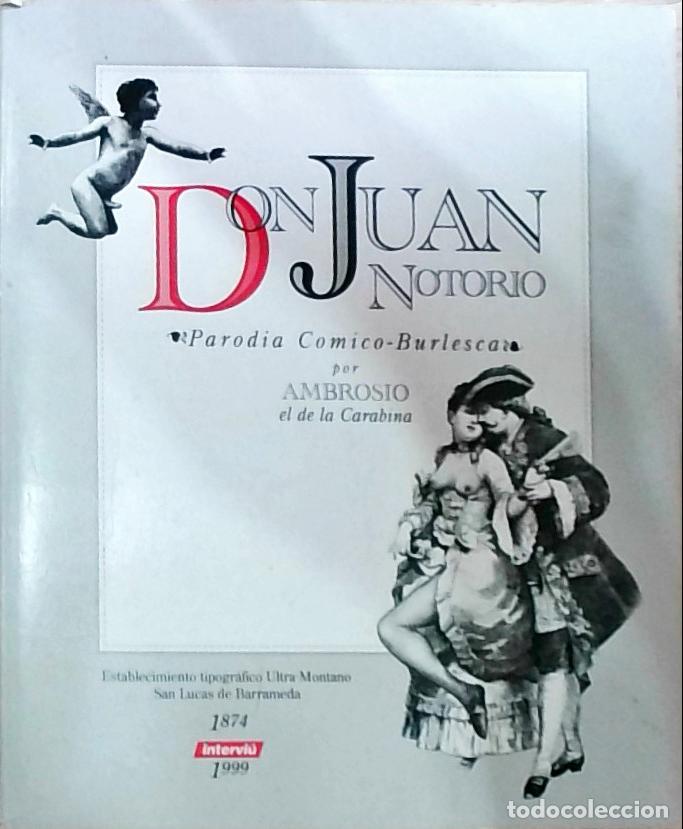 Libri di seconda mano: Don Juan Notorio: Parodia Comico-Burlesca - Ambrosio el de la Carabina (seud&oacute;nimo de Pedro Mar&iacute;a Bar