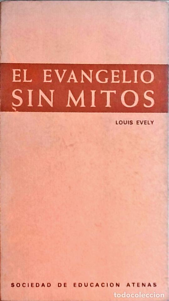 Libri di seconda mano: El Evangelio sin mitos - Louis &Eacute;vely: