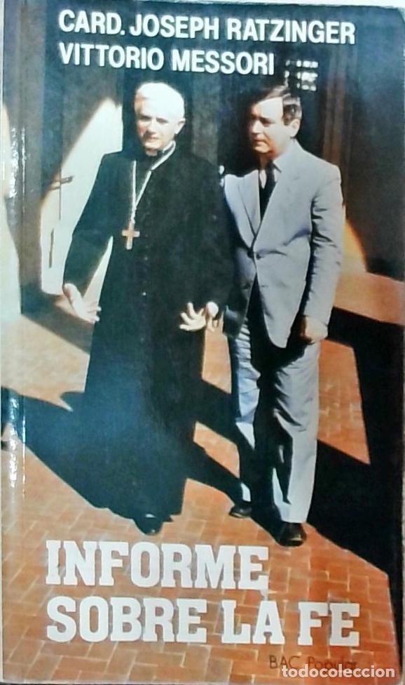 Libri di seconda mano: Informe sobre la fe - Card. Joseph Ratzinger y Vittorio Messori: