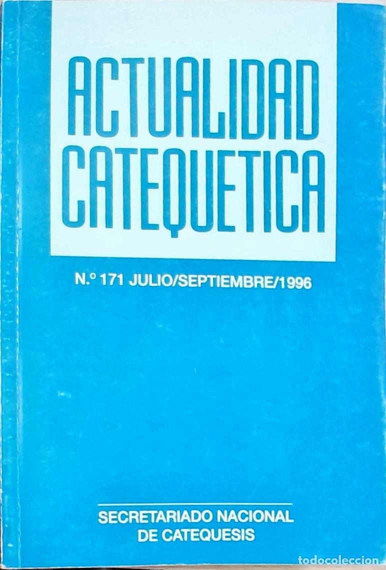 Libri di seconda mano: Actualidad Catequ&eacute;tica N&ordm; 171 - Autores Varios: