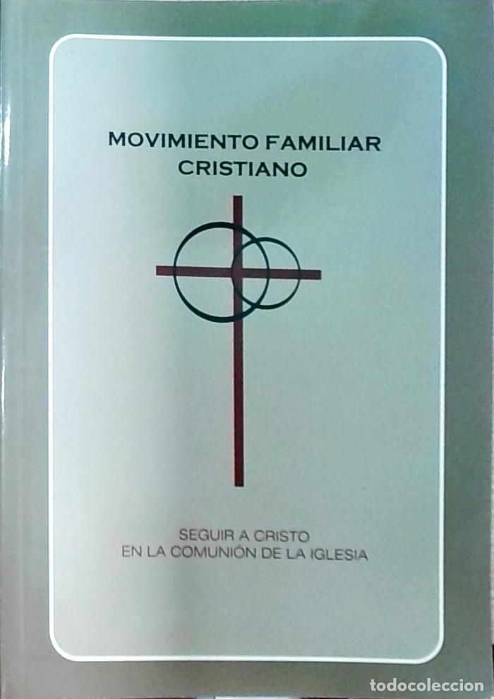 Libri di seconda mano: Seguir a Cristo en la comuni&oacute;n de la Iglesia - Movimiento Familiar Cristiano: