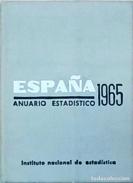 Libri di seconda mano: Espa&ntilde;a anuario estad&iacute;stico 1965 - AA. VV.: