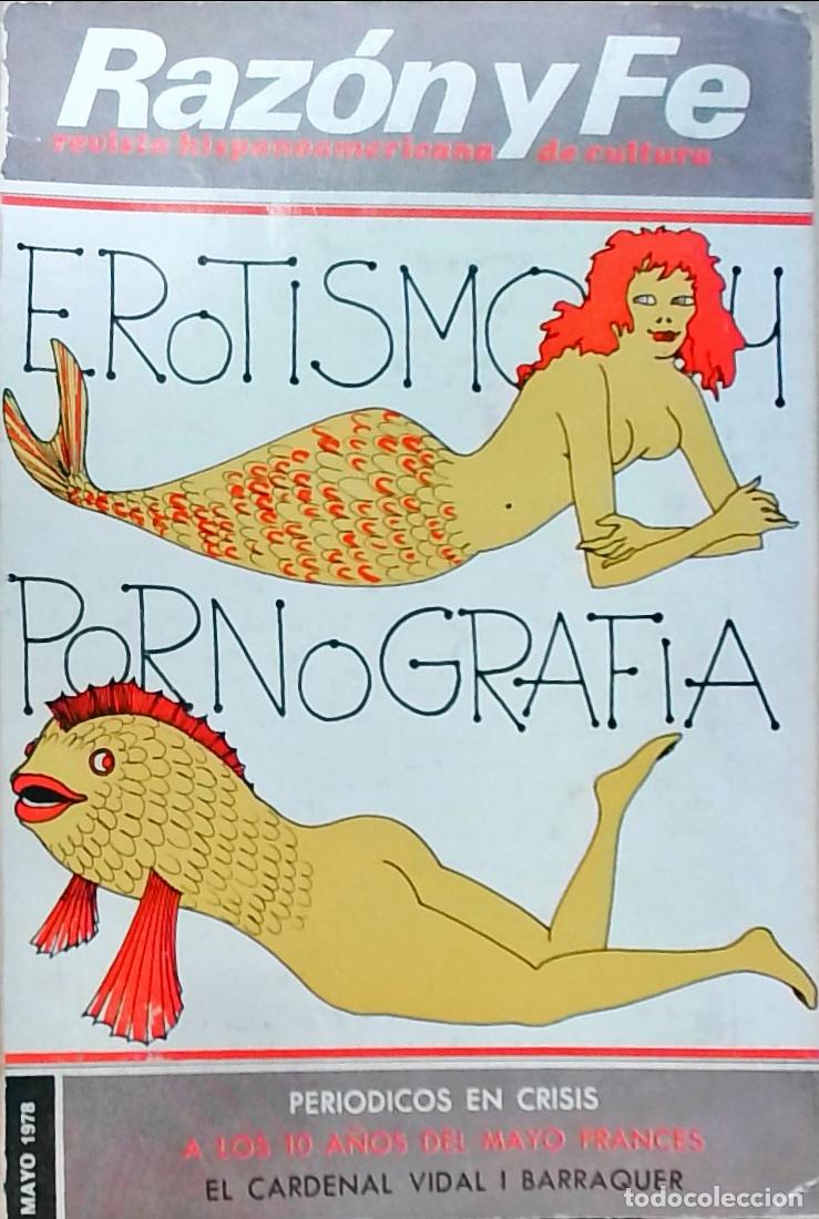Livres: Raz&oacute;n y Fe: Revista Hispanoamericana de Cultura n&ordm; 964: Erotismo y pornograf&iacute;a - Autores Varios: