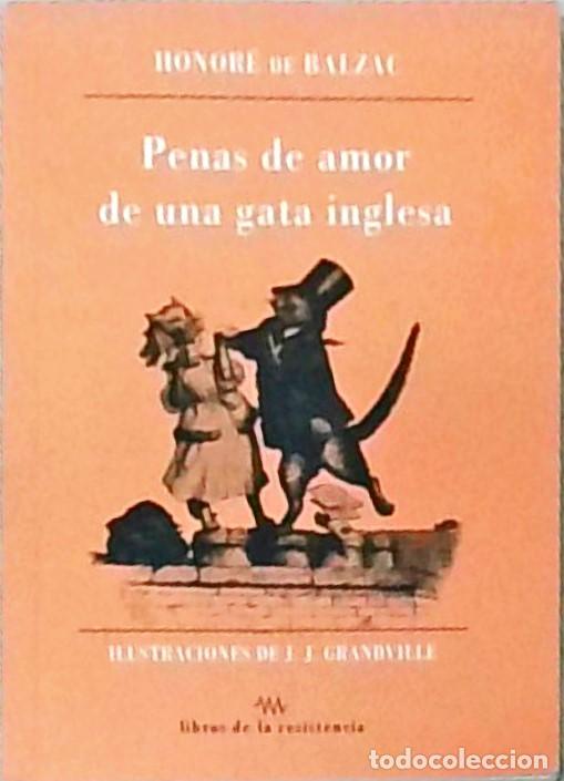 Livres: Penas de amor de una gata inglesa - BALZAC, Honor&eacute; de: