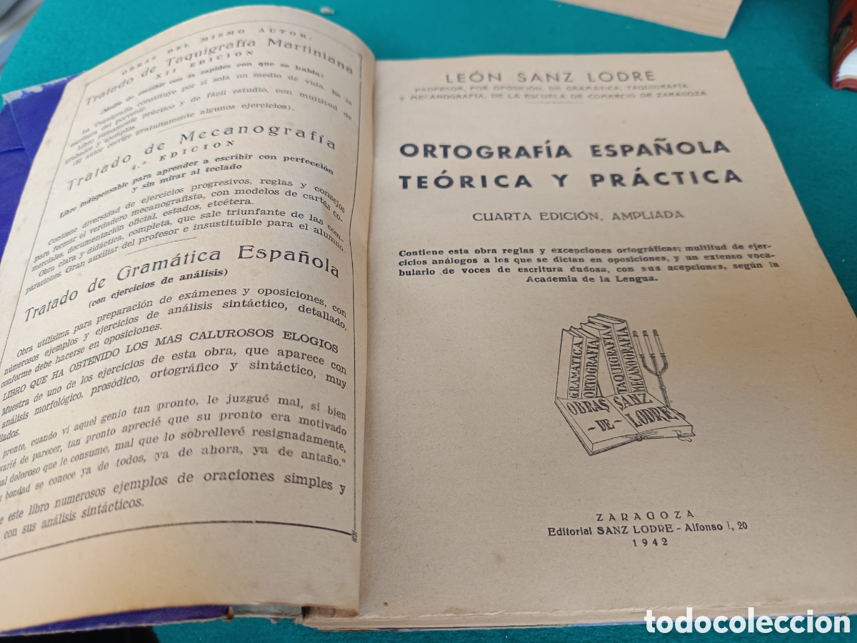 Libros: ORTOGRAF&Iacute;A ESPA&Ntilde;OLA TE&Oacute;RICA Y PR&Aacute;CTICA : LE&Oacute;N SANZ LODRE 1942