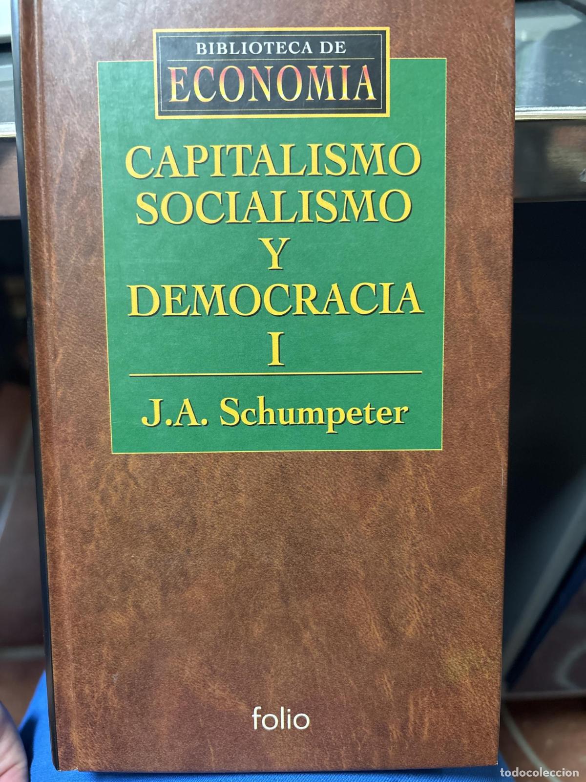Libri di seconda mano: CAPITALISMO, SOCIALISMO Y DEMOCRACIA I [TAPA BLANDA] SCHUMPETER, JOSEPH A. -