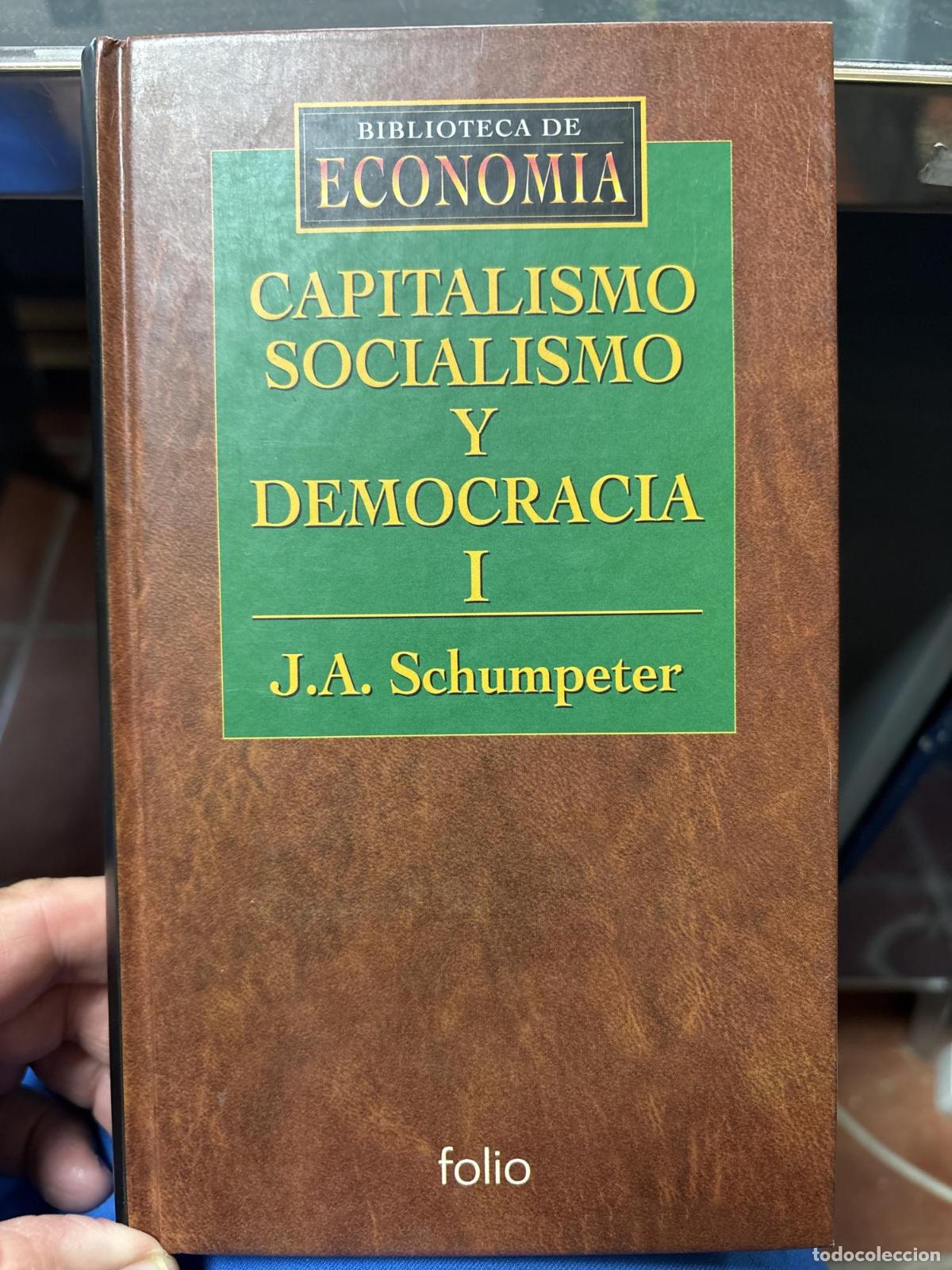 Libri di seconda mano: CAPITALISMO, SOCIALISMO Y DEMOCRACIA I [TAPA BLANDA] SCHUMPETER, JOSEPH A. -