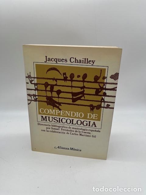Libri di seconda mano: CHAILLEY, Jacques. - Compendio de musicolog&iacute;a.