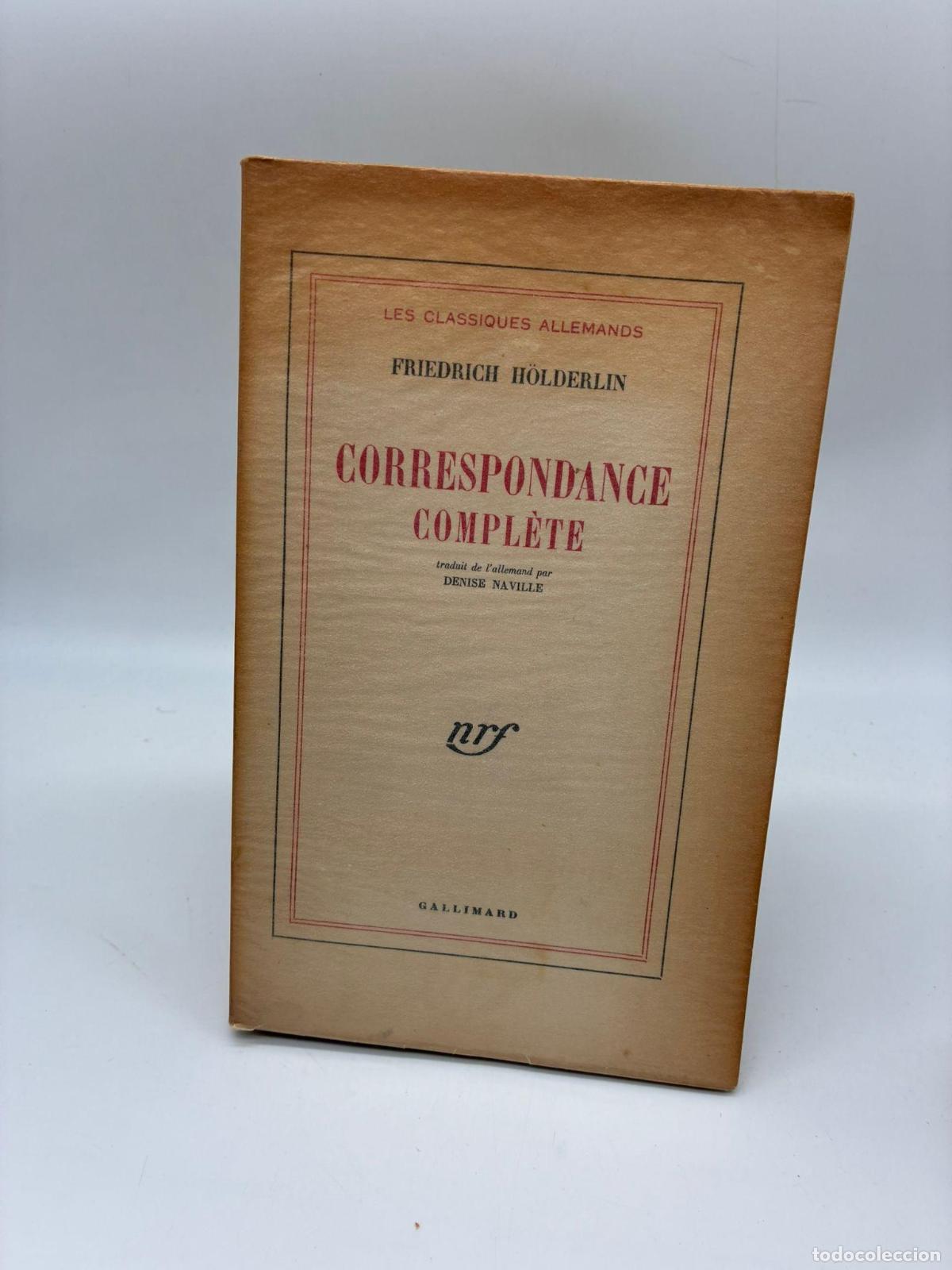 Libros: H&Ouml;LDERLIN, Friedrich - Correspondance Compl&egrave;te.