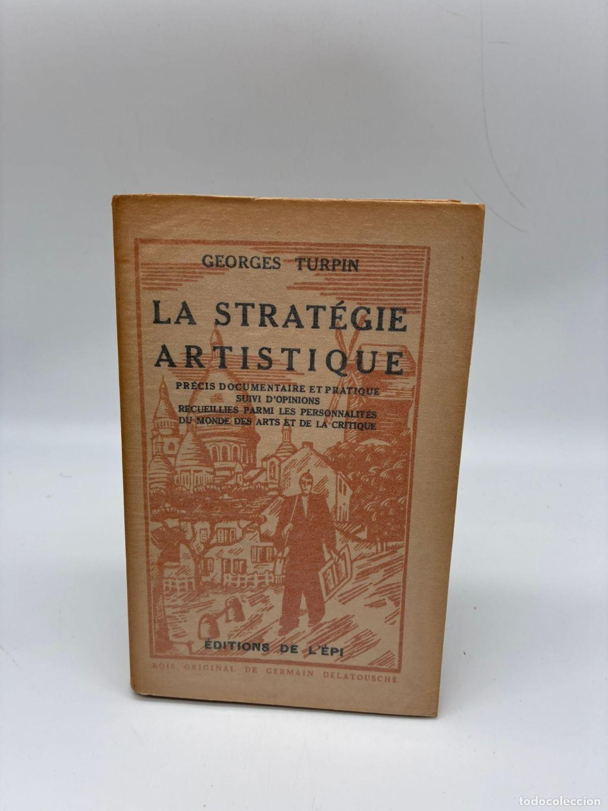 Libros: TURPIN, Georges. - L strat&eacute;gie Artistique.