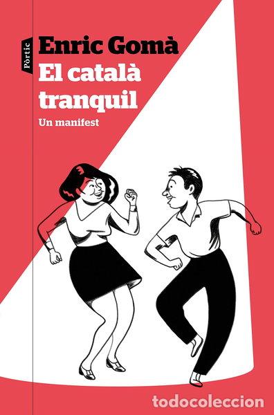 Libros: El catal&agrave; tranquil- 9788498094855