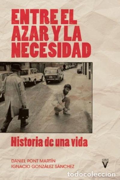 Libros: Entre el azar y la necesidad- 9788417870386