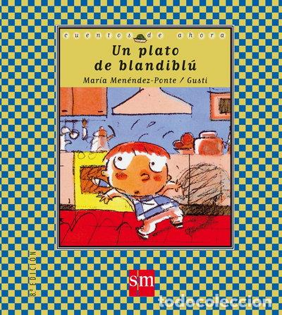 Libros: Un plato de blandibl&uacute;- 9788434852914
