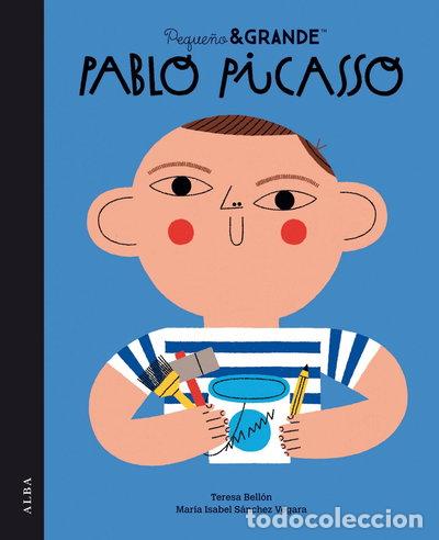 Libros: Peque&ntilde;o&Grande Pablo Picasso- 9788490658543