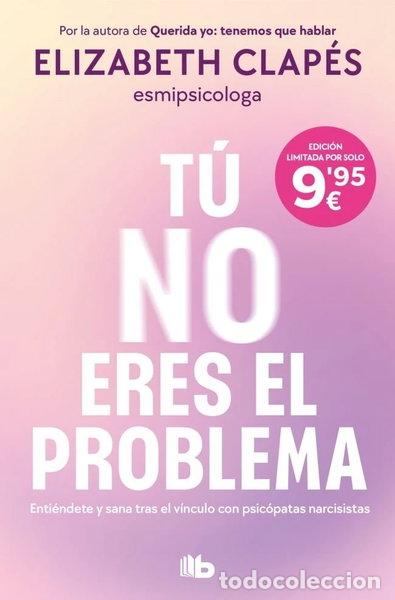 Libros: T&uacute; no eres el problema- 9791387652418