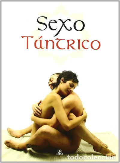 Libros: Sexo T&aacute;ntrico- 9788466210607