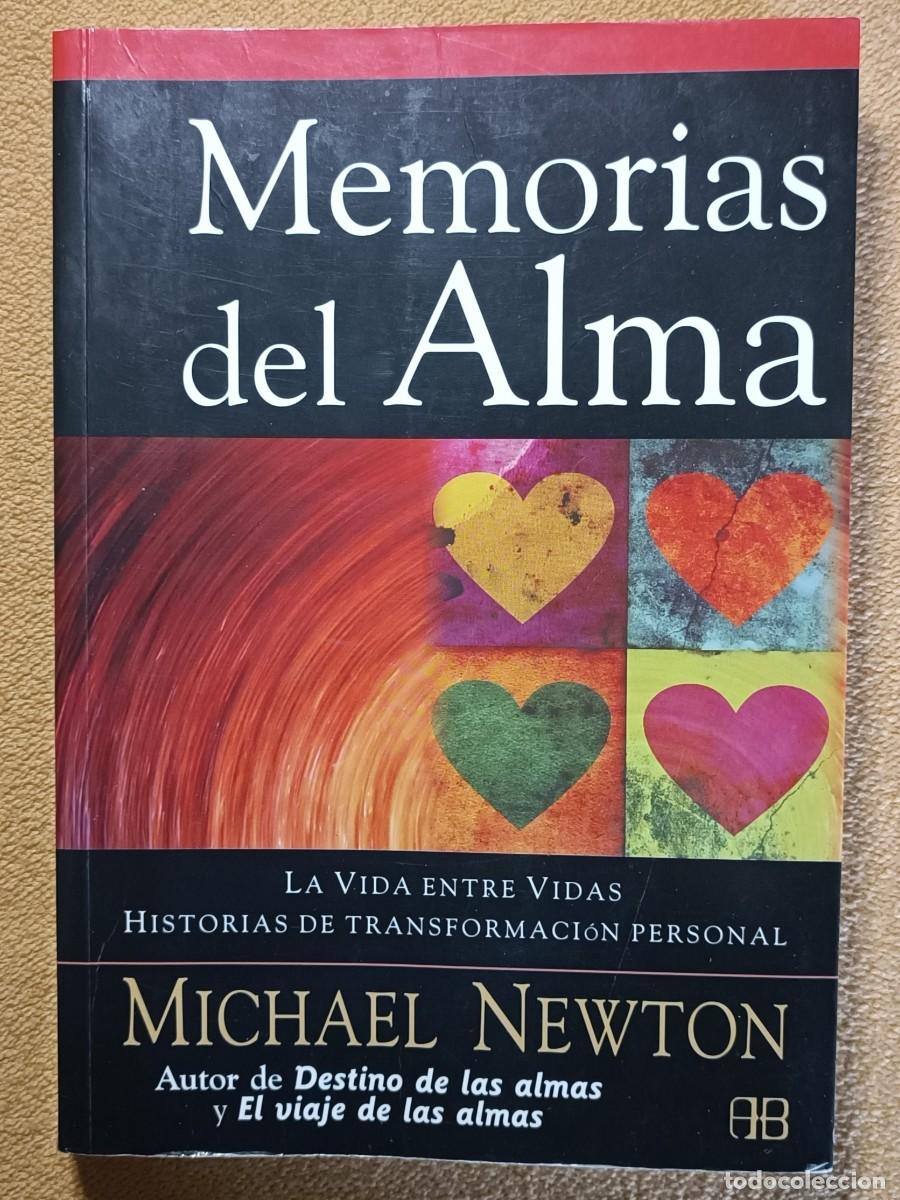 Libri di seconda mano: Memorias del Alma - Michael Newton (La vida entre vidas)