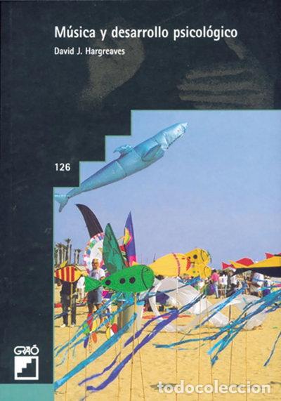 Libri di seconda mano: M&uacute;sica y desarrollo psicol&oacute;gico- 9788478271856
