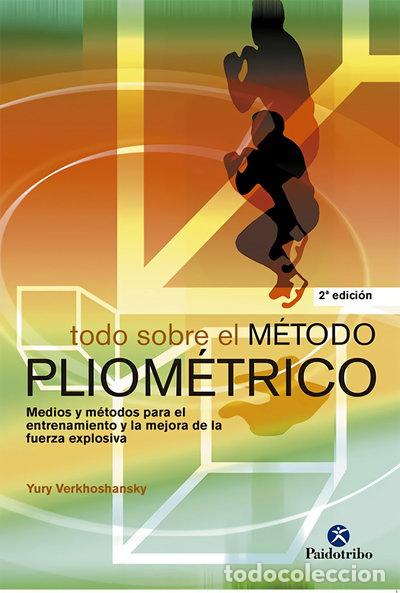 Libri di seconda mano: Todo sobre el m&eacute;todo pliom&eacute;trico- 9788480194624