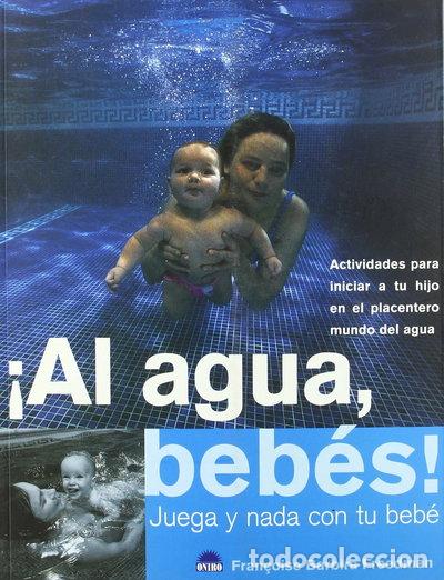 Livros em segunda m&atilde;o: Al agua, beb&eacute;s!- 9788497542241