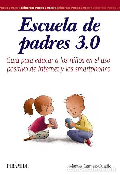 Libros: Escuela de padres 3.0- 9788436837582