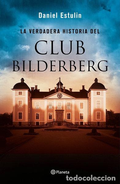 Libri di seconda mano: La verdadera historia del Club Bilderberg- 9788408146667