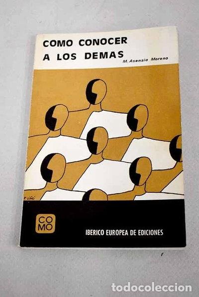 Libros: C&oacute;mo conocer a los dem&aacute;s- 9788425603983
