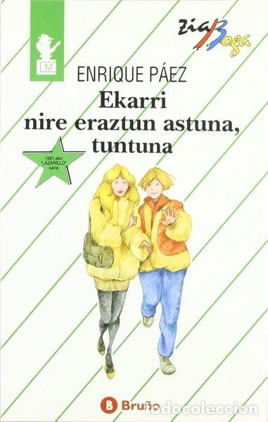Libros: Ekarri nire eraztun astuna, tuntuna- 9788421618202