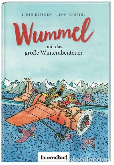 B&uuml;cher: Wummel und das gro&szlig;e Winterabenteuer- 9783828940314