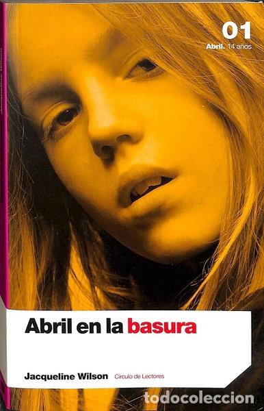 B&uuml;cher: Abril en la basura- 9788467209464
