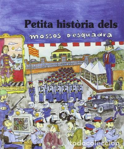 B&uuml;cher: Petita hist&ograve;ria dels Mossos d'Esquadra- 9788483343241