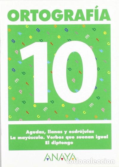 Libros: Ortograf&iacute;a 10- 9788466727891