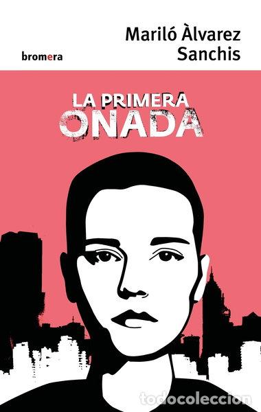 Libros: La primera onada- 9788490268551