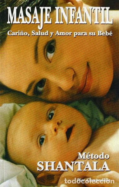 Libros: Masaje Infantil Cari&ntilde;o Salud y Amor- 9788480556064