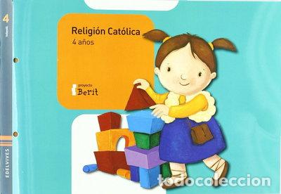 Libros: Religi&oacute;n Cat&oacute;lica 4 A&ntilde;os-Berit- 9788426356093