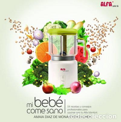 Libros: Mi beb&eacute; come sano- 8436016684972